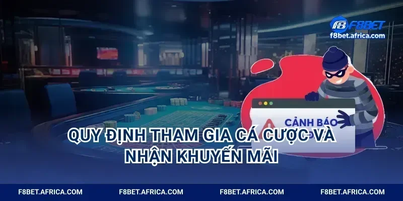 Quy định tham gia cá cược và nhận khuyến mãi
