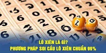 Lô xiên là gì? Phương pháp soi cầu lô xiên chuẩn 99%